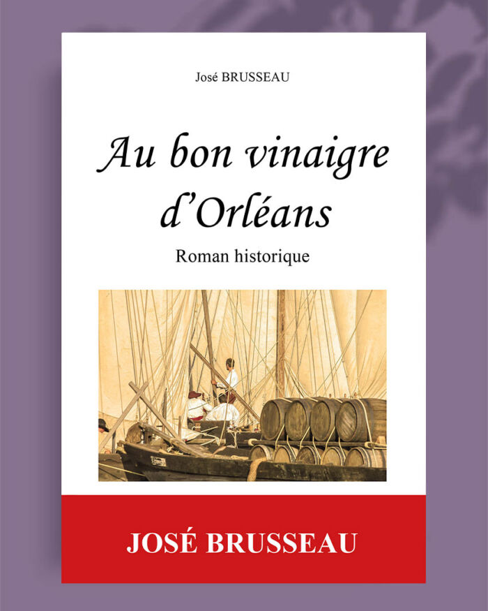 Au bon vinaigre d’Orléans, de José Brusseau