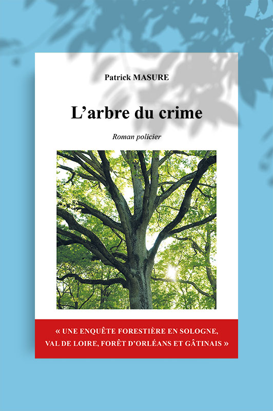 L’arbre du crime de Patrick Masure