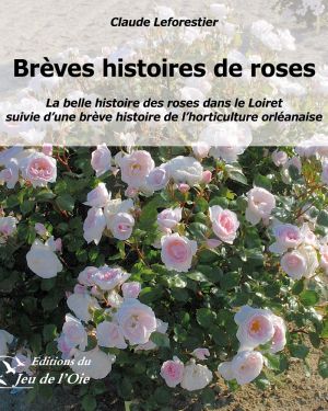 Brèves histoires de roses (PRÉCOMMANDE)