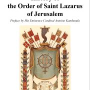 History of the Order of Saint Lazarus of Jerusalem by Philippe Jourdain